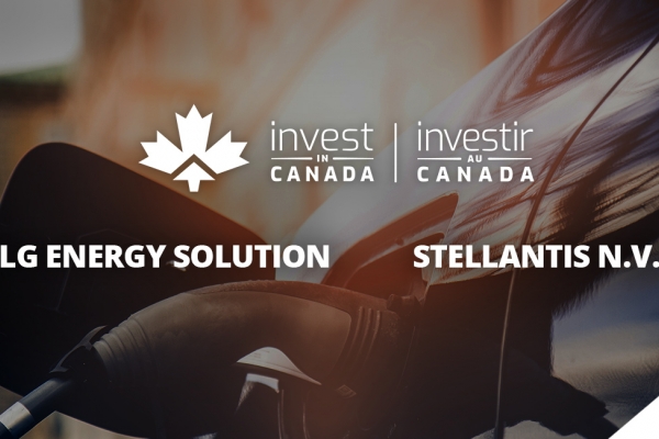 Invest in Canada, LG Energy Solution and Stellantis